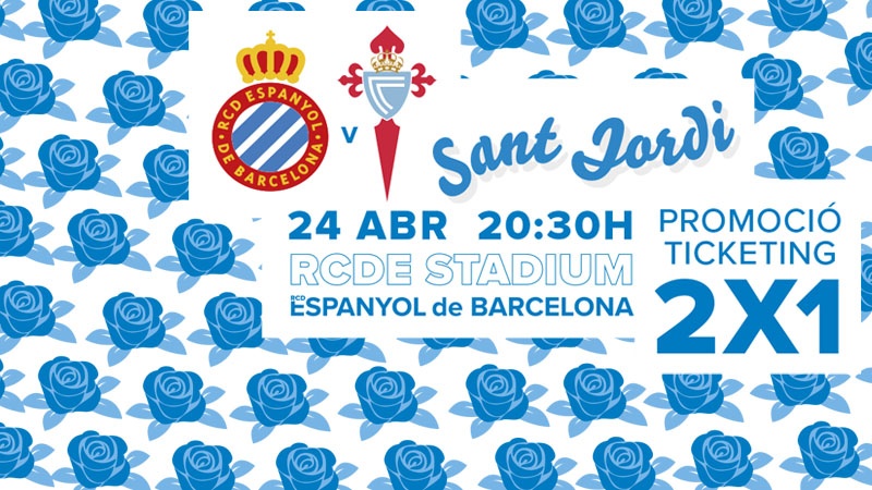 Celebrem Sant Jordi amb un 2x1 en entrades per a l’Espanyol de Barcelona-Celta de Vigo!